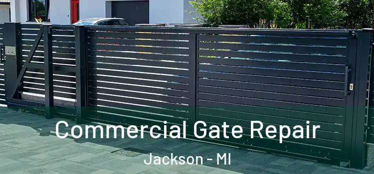  Commercial Gate Repair Jackson - MI