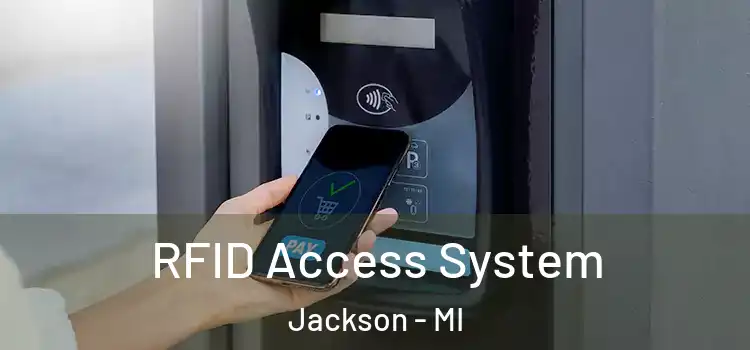  RFID Access System Jackson - MI