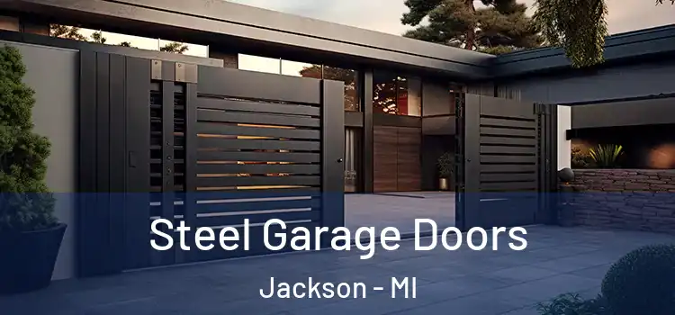  Steel Garage Doors Jackson - MI